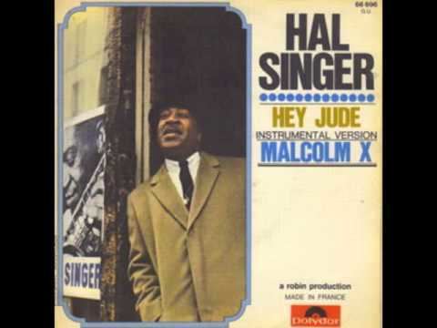 Hal Singer Hal Singer Malcolm X YouTube