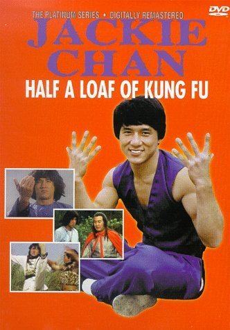 Half a Loaf of Kung Fu - Alchetron, The Free Social Encyclopedia