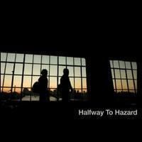 Halfway to Hazard (album) httpsuploadwikimediaorgwikipediaenddaHal