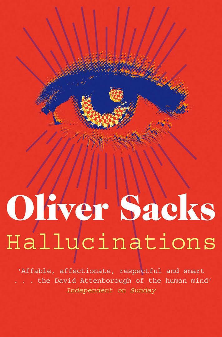 Hallucinations (book) t1gstaticcomimagesqtbnANd9GcQm956hU4z5m5aWv5