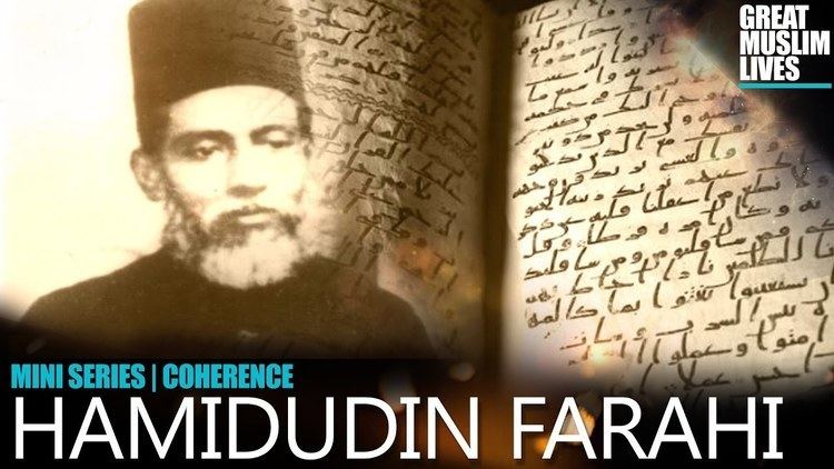 Hamiduddin Farahi Hamiduddin Farahi A Champion amongst scholars