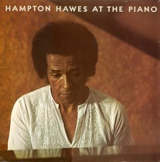 Hampton Hawes at the Piano httpsuploadwikimediaorgwikipediaen556Ham