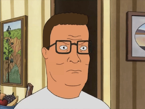 Image result for I'm gonna kick your ass hank hill gif