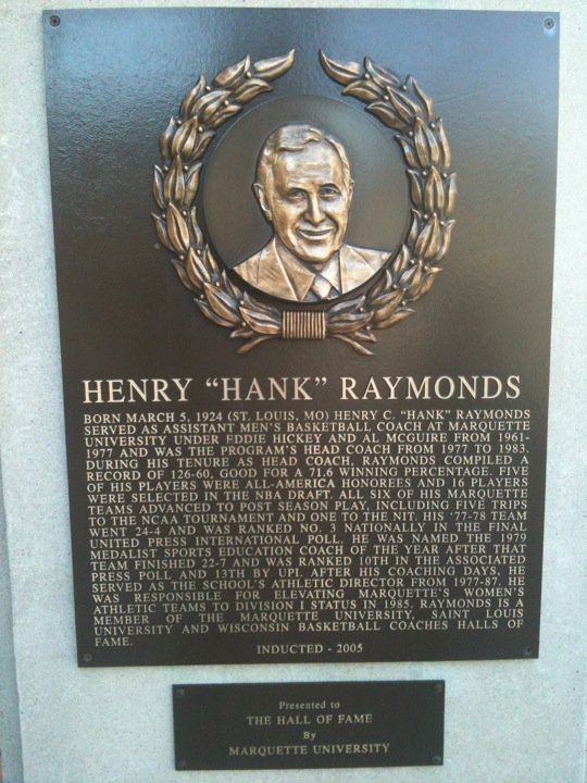 Hank Raymonds Coach Hank Raymonds Great Teacher Great Man The Marquette Educator