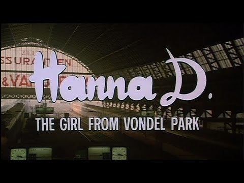Hanna D. - The Girl from Vondel Park Hanna D The Girl From Vondel Park Skinslip39s Stupid Bullshit 1