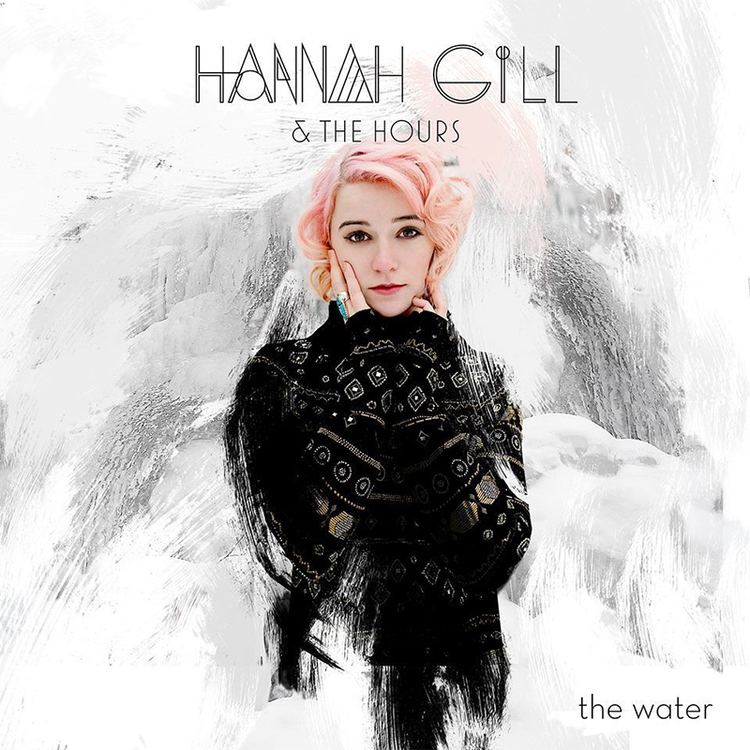 Hannah Gill and The Hours Hannah Gill and The Hours