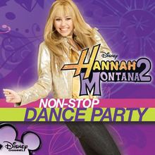 Hannah Montana 2: Non-Stop Dance Party httpsuploadwikimediaorgwikipediaenthumb9