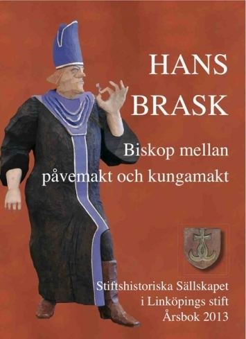 Hans Brask Hans Brask Bishop of Linkping 1464 1538 Medieval Histories