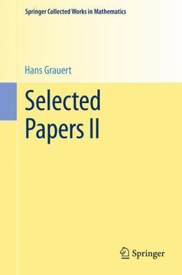 Hans Grauert Selected Papers II book by Hans Grauert