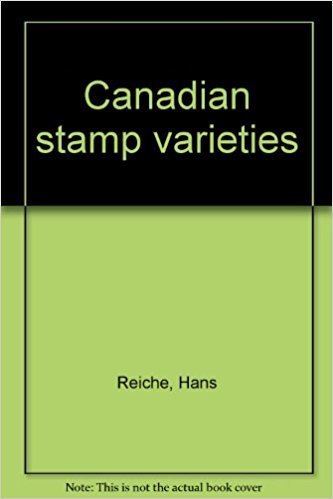 Hans Reiche Canadian stamp varieties Hans Reiche Amazoncom Books