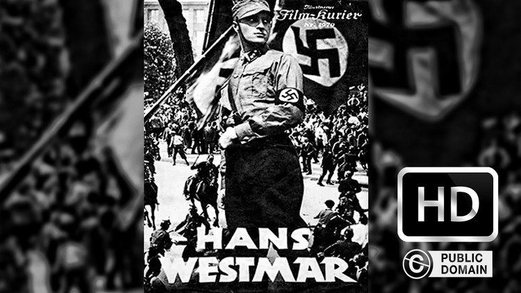 Hans Westmar Hans Westmar 1933 Full Movie HD 1080p YouTube