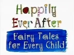 Happily Ever After: Fairy Tales for Every Child Happily Ever After Fairy Tales for Every Child Wikipedia