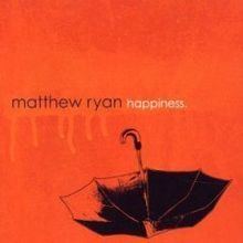 Happiness (Matthew Ryan album) httpsuploadwikimediaorgwikipediaenthumbd