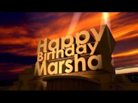 Happy Birthday, Marsha! Happy Birthday Marsha YouTube