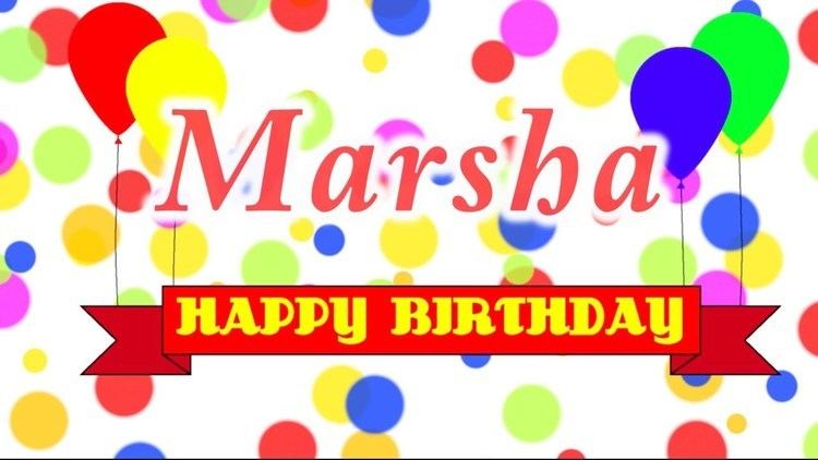 Happy Birthday, Marsha! Happy Birthday Marsha Song YouTube