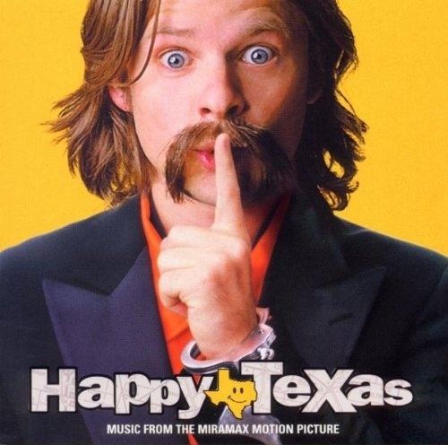 Happy, Texas (film) Happy Texas Original Soundtrack Songs Reviews Credits AllMusic