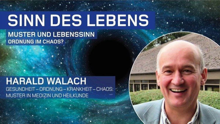 Harald Walach Sinn des Lebens Prof Harald Walach Muster in Medizin und
