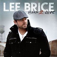 Hard 2 Love (Lee Brice album) httpsuploadwikimediaorgwikipediaenthumb6