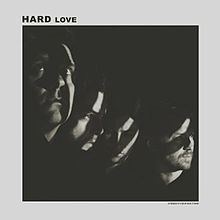 Hard Love (album) httpsuploadwikimediaorgwikipediaenthumbb