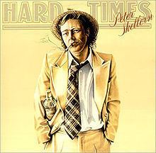 Hard Times (Peter Skellern album) httpsuploadwikimediaorgwikipediaenthumb7