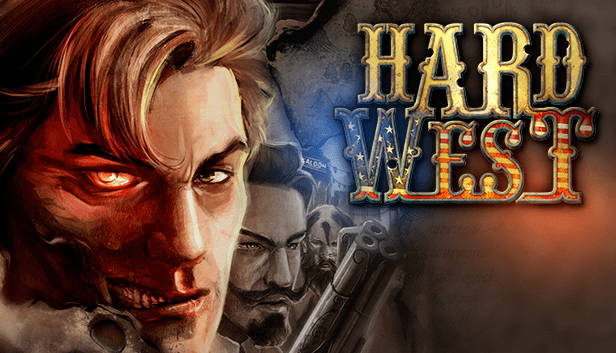 Hard West Hard West by PlayWay Kickstarter