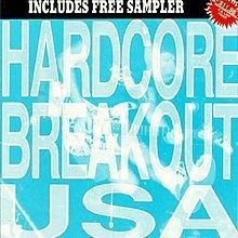 Hardcore Breakout USA httpsuploadwikimediaorgwikipediaenthumb9