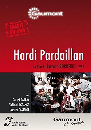 Hardi Pardaillan! Hardi Pardaillan Amazonfr Grard Barray Valrie Lagrange