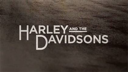 Harley and the Davidsons Harley and the Davidsons Wikipedia