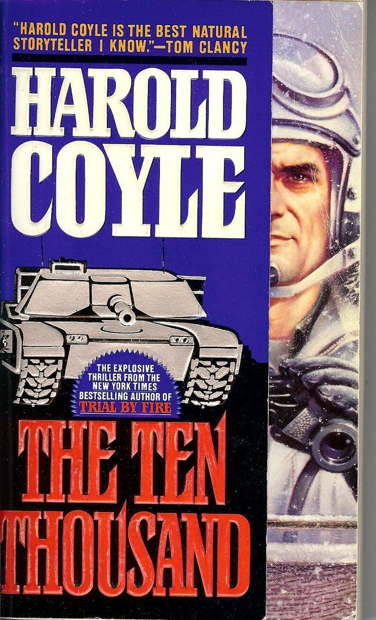 Harold Coyle The Ten Thousand Coyle Harold