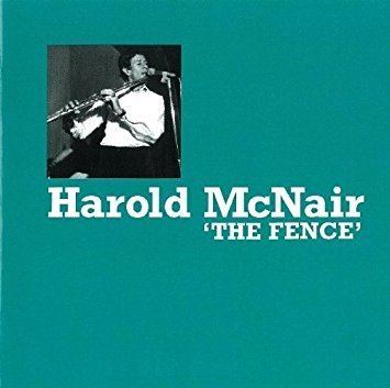 Harold McNair Fence by Harold McNair Amazoncouk Music