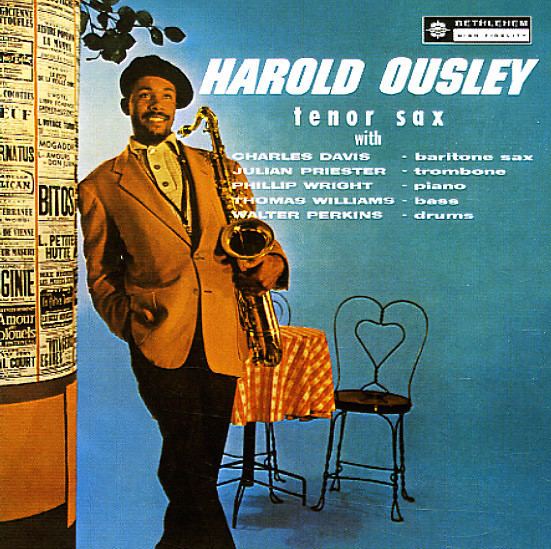 Harold Ousley Harold Ousley Tenor Sax Bethlehem 1960 FLOPHOUSE