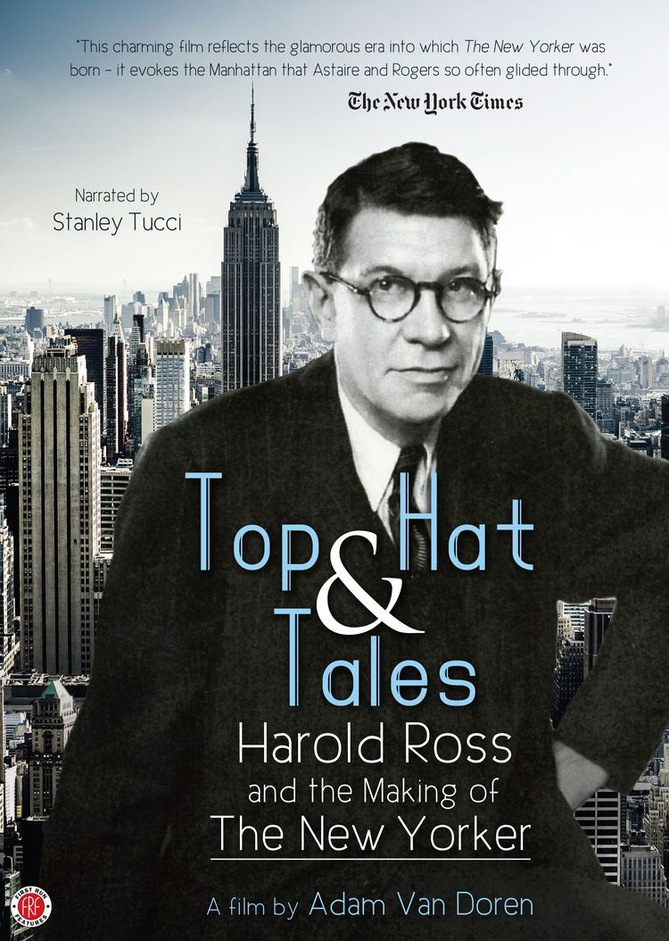 Harold Ross Top Hat amp Tales Harold Ross and the Making of The New Yorker