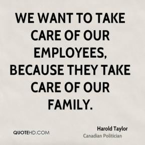 Harold Taylor (Canadian politician) Harold Taylor Quotes QuoteHD