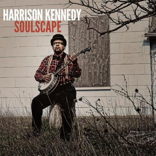 Harrison Kennedy HARRISON KENNEDY Soulscape Blues Matters review