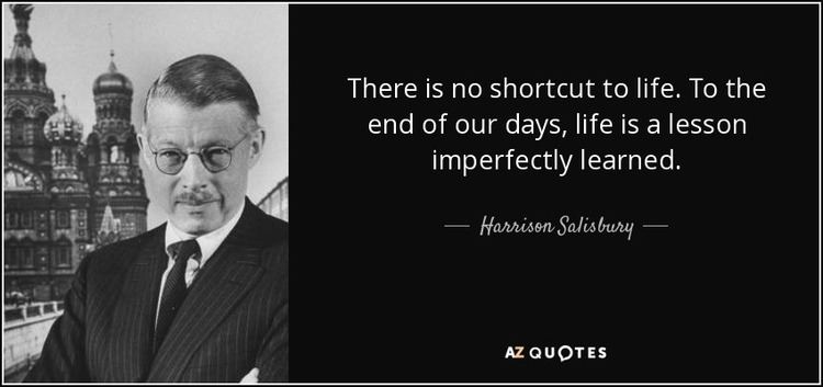 Harrison Salisbury TOP 13 QUOTES BY HARRISON SALISBURY AZ Quotes