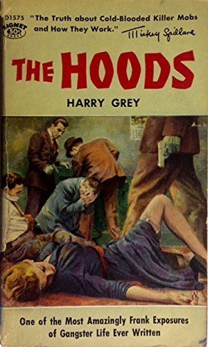 Harry Grey The Hoods Harry Grey Signet Giant Paperback S 999 1953 Harry Grey