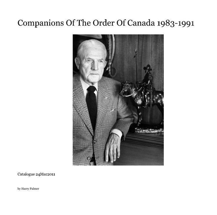 Harry Palmer (photographer) Companions Of The Order Of Canada 19831991 by Harry Palmer Arts