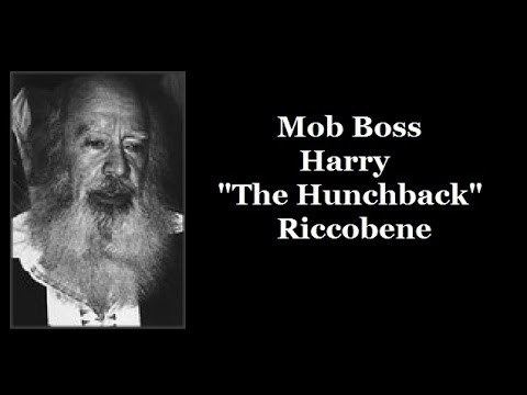 Harry Riccobene Mob Boss Harry The Hunchback Riccobene YouTube