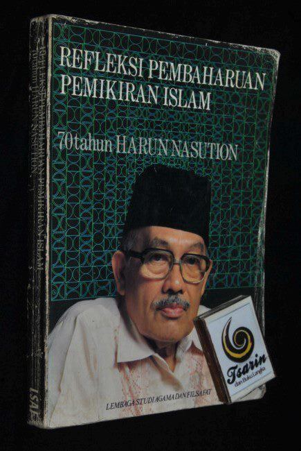 Harun Nasution TSARIN DAN BUKU LANGKA Refleksi Pembaharuan Pemikiran