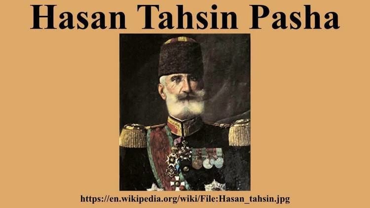 Hasan Tahsin Pasha Hasan Tahsin Pasha YouTube
