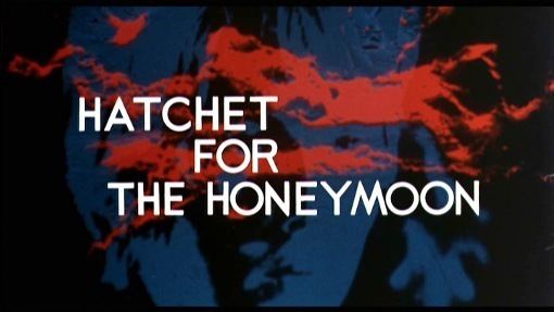 Hatchet for the Honeymoon Hatchet for the Honeymoon 1970 DVD review at Mondo Esoterica