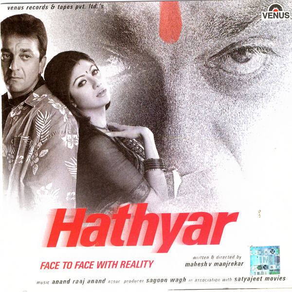 Hathyar Face To Face With Reality 2002 Bollywood Music