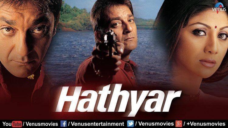Hathyar Hindi Full Movie Sanjay Dutt Movies Shilpa Shetty