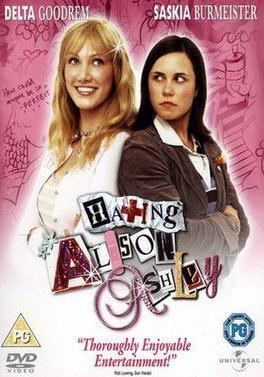 Hating Alison Ashley (film) httpsuploadwikimediaorgwikipediaen00eHat