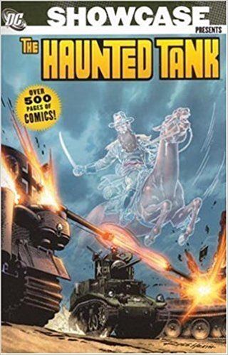 Haunted Tank Amazoncom Showcase Presents The Haunted Tank Vol 1