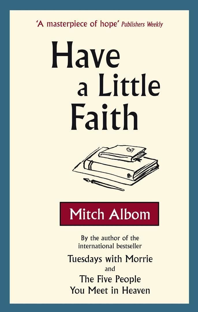 Have a Little Faith (book) t3gstaticcomimagesqtbnANd9GcTrYrwNRHyElxh2zk