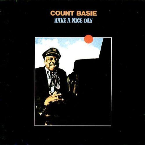 Have a Nice Day (Count Basie album) httpsimagesnasslimagesamazoncomimagesI4