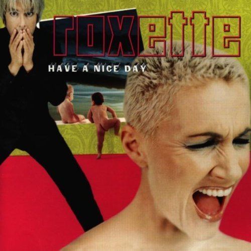 Have a Nice Day (Roxette album) httpsimagesnasslimagesamazoncomimagesI5