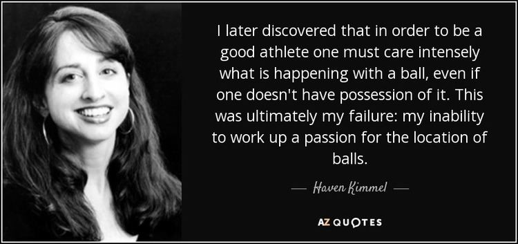 Haven Kimmel TOP 17 QUOTES BY HAVEN KIMMEL AZ Quotes