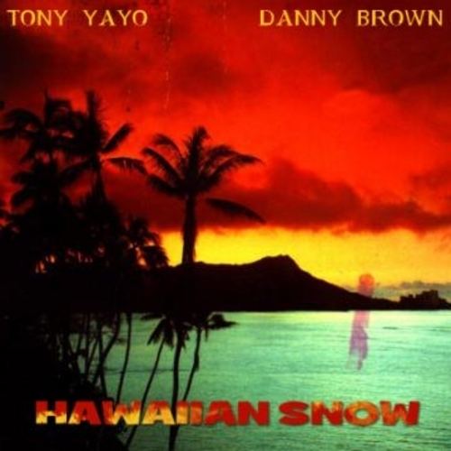 Hawaiian Snow hwimgdatpiffcommc53eb02TonyYayoDannyBrown